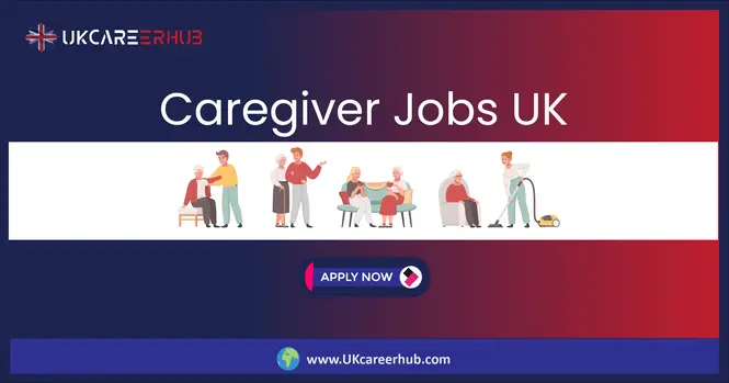 Caregiver jobs in uk